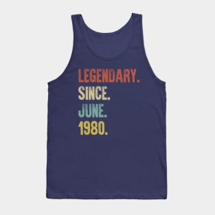 Retro Vintage 40th Birthday Legendary Since June 1980 Tank Top